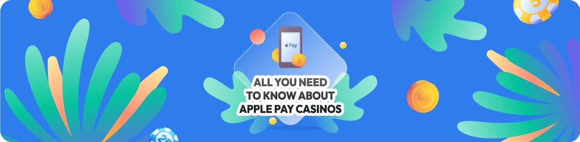 all you need to know about apple pay casinos