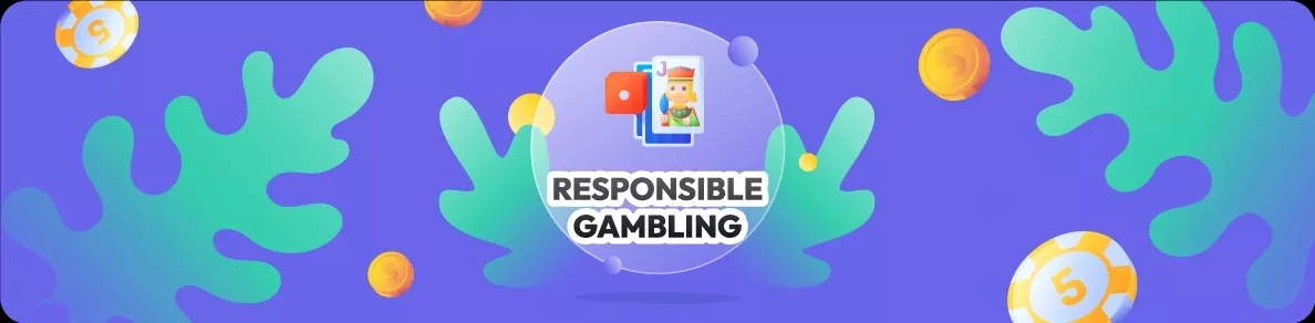 Responsible Gambling