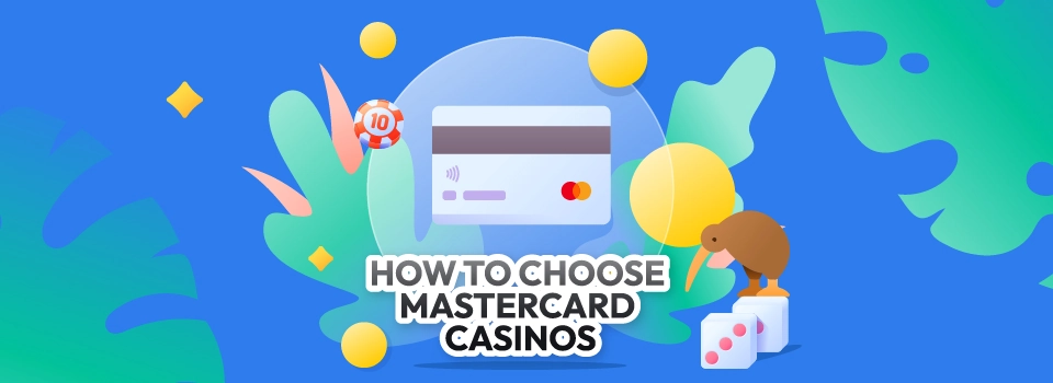 How to choose mastercard casinos