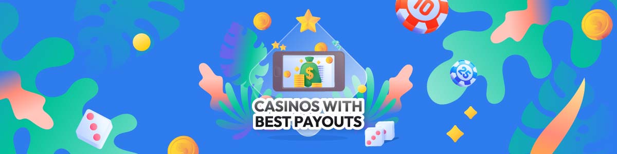 Casinos With The Best Payouts Featured Image