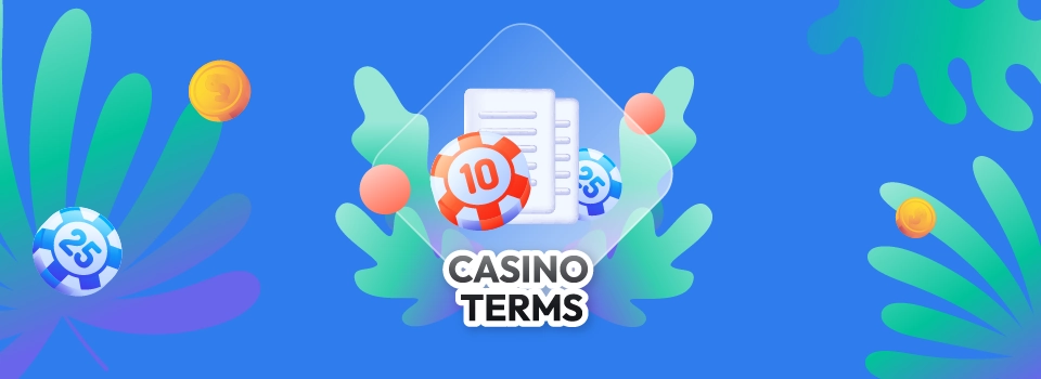 Casino Terms