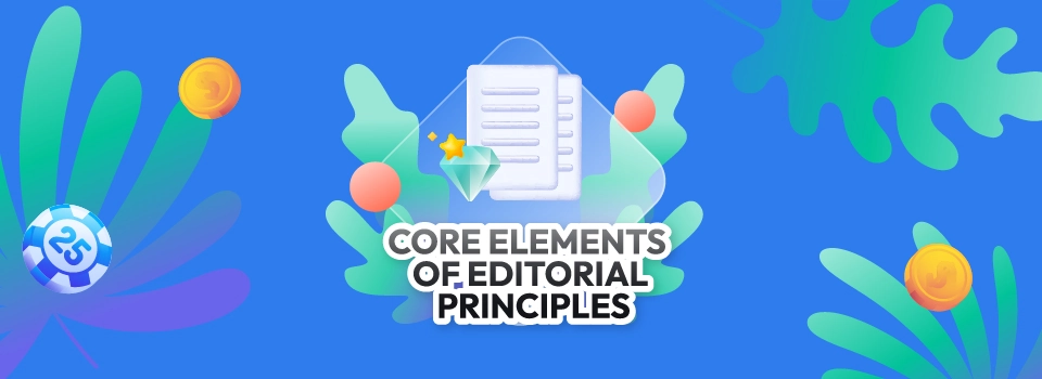 Core Elements of Editorial Principles