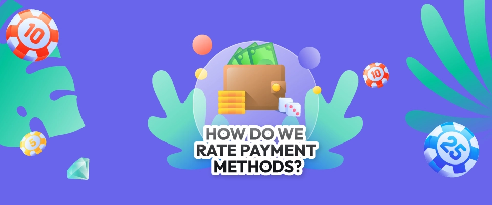 How Do We Rate Payment Methods