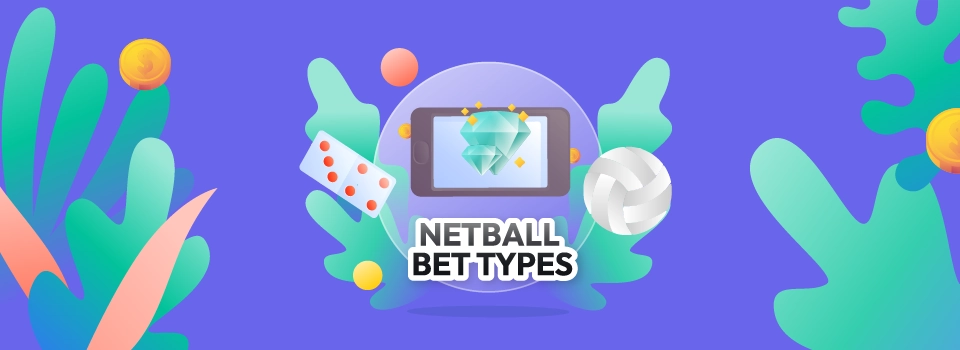 Netball Bet Types