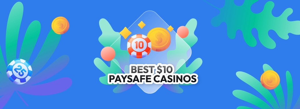 best-10-paysafe-casinos Best $10 Paysafe Casinos