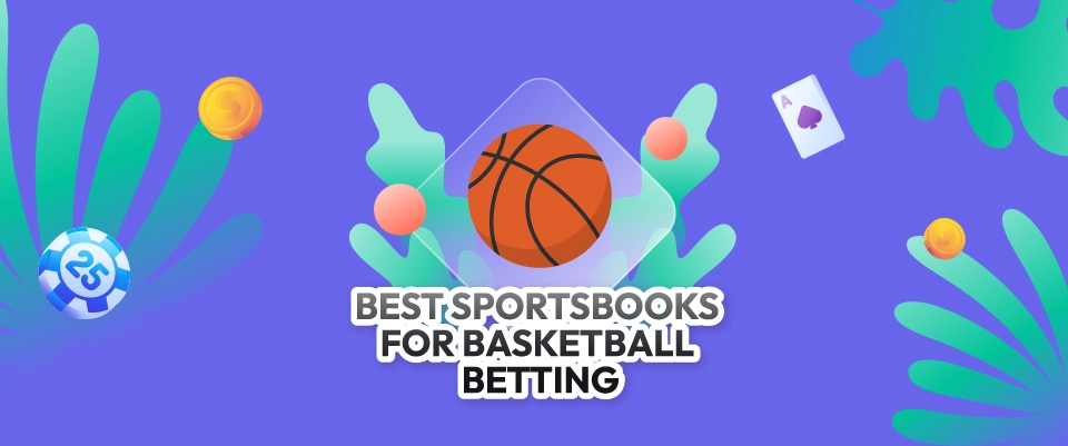 Sportsbooks For Basketball Betting