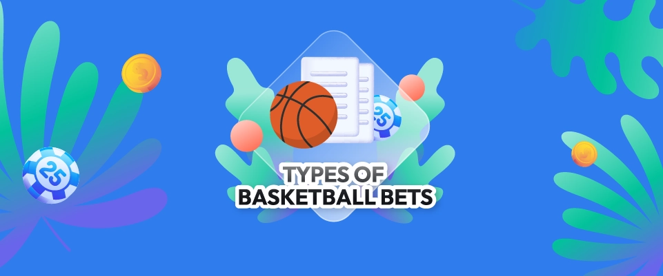 Types Of Basketball Bets