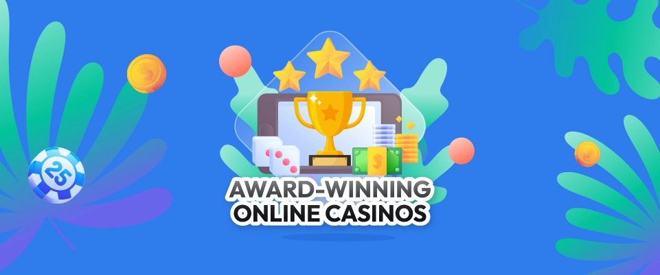 Award-Winning Online Casinos