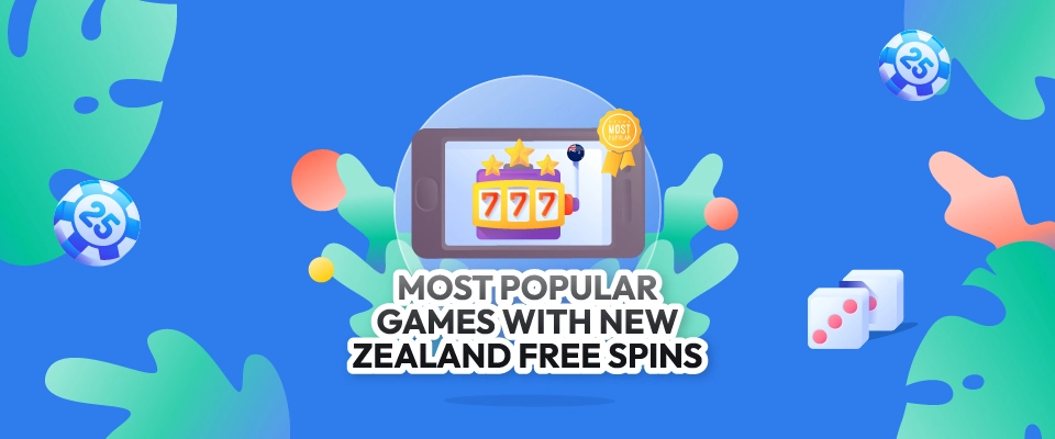 most-popular-games-with-nz-free-spins Most Popular Games with New Zealand Free Spins
