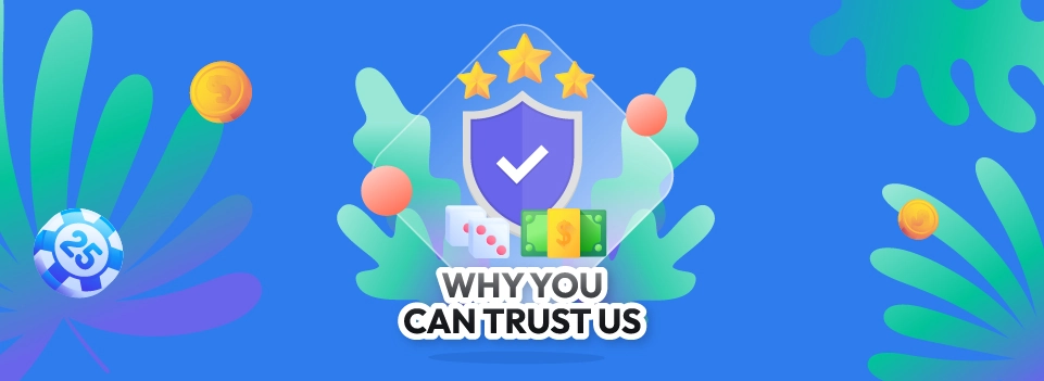 Why You Can Trust Us