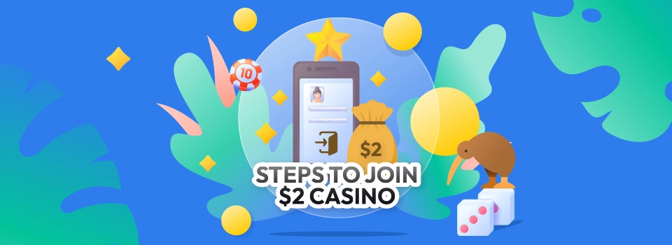 How To Join $2 Deposit Casinos