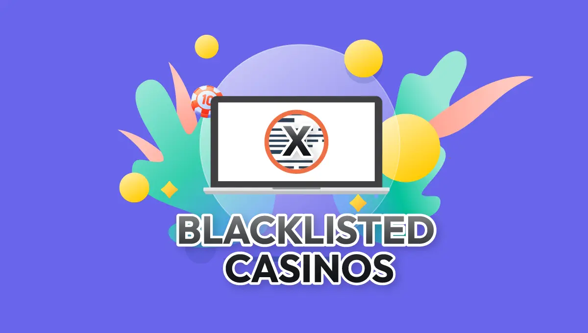 Blacklisted Casinos Featured Image