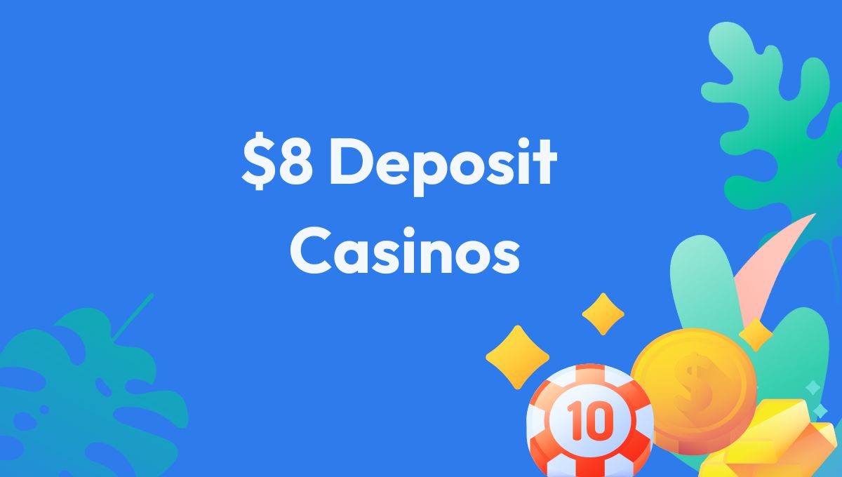8 dollar deposit casinos in NZ