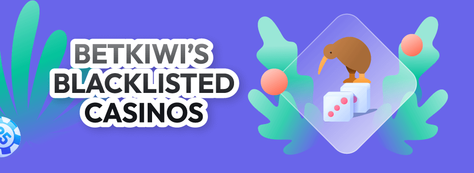 betkiwis blacklisted casinos betkiwis blacklisted casinos