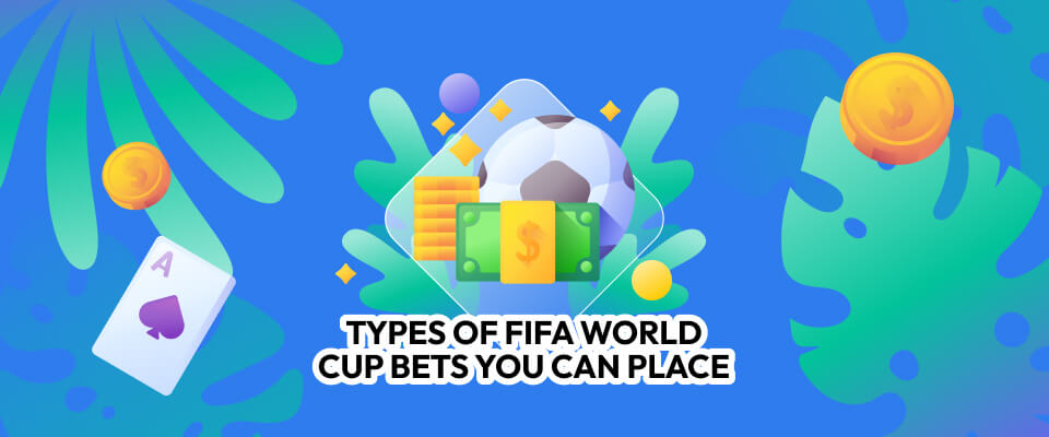types of bets in fifa