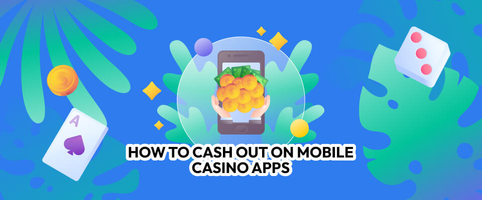 How to Cash Out on Mobile Casino Apps BetKiwi New Zealand