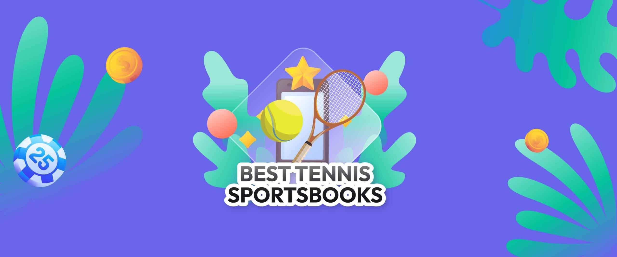 best tennis betting sportsbooks best tennis betting sportsbooks