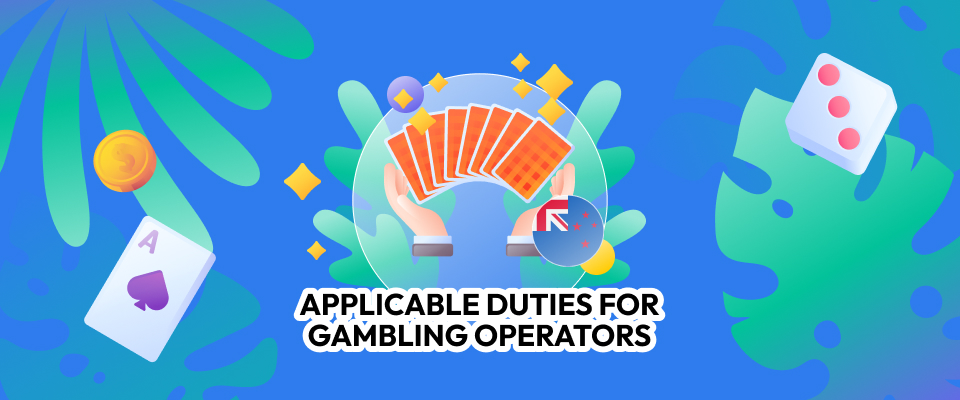 Applicable Duties For Gambling Operators BetKiwi New Zealand Applicable Duties For Gambling Operators BetKiwi New Zealand