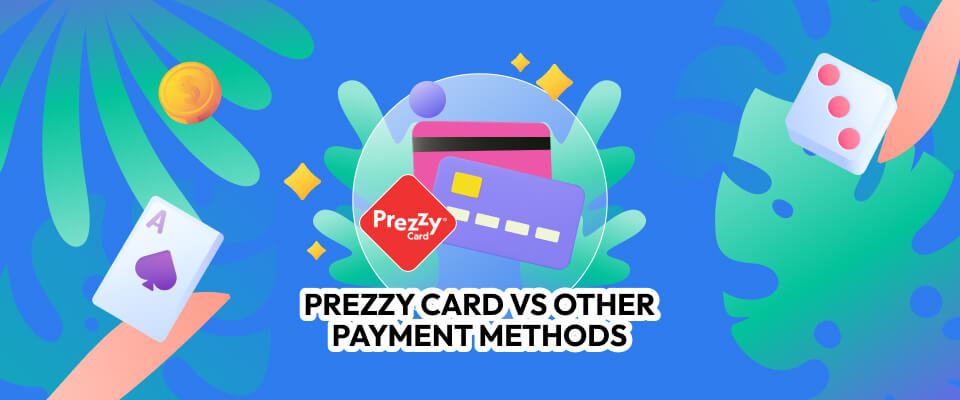 Prezzy Card vs Other Payment Methods BetKiwi New Zealand