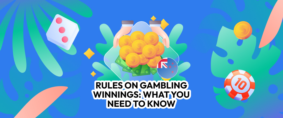 Rules on Gambling Winnings_ What You Need To Know BetKiwi New Zealand Rules on Gambling Winnings_ What You Need To Know BetKiwi New Zealand