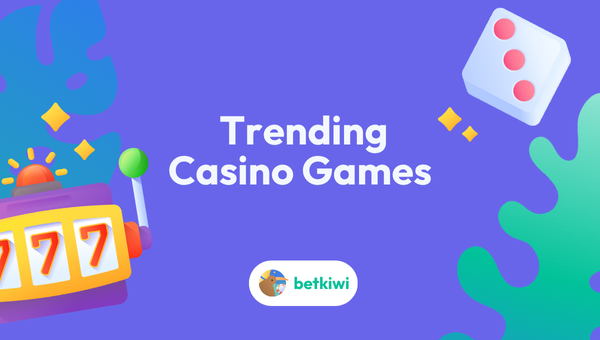 NZ Can’t Quit Casino Apps: Trending Casino Games New Zealand Bet Kiwi Featured Image